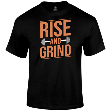 Rise And Grind T Shirt