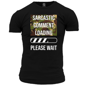 Sarcastic Comment Loading Unisex T Shirt