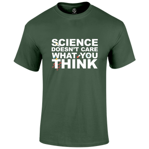 Science Doesn't Care T Shirt
