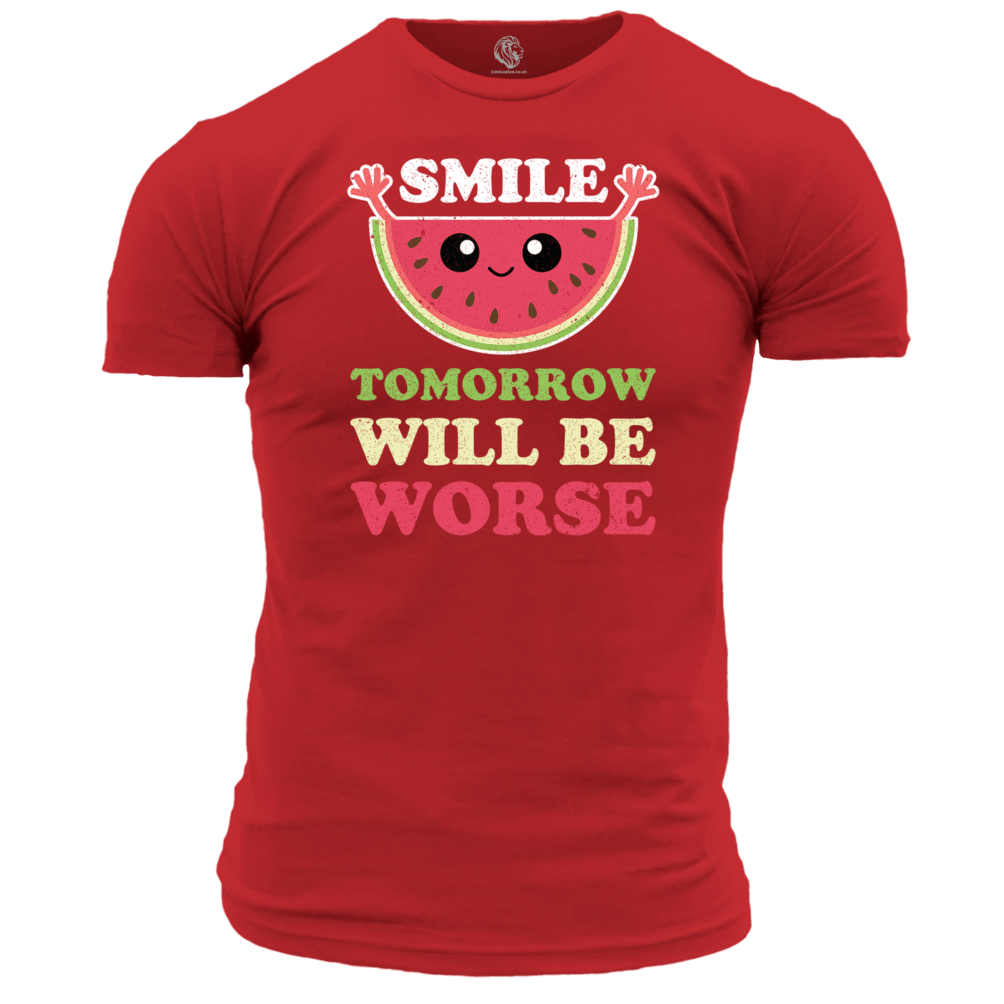 Smile Tomorrow Will Be Worse Unisex T Shirt