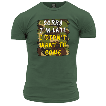 Veteran T Shirt Sorry Im Late