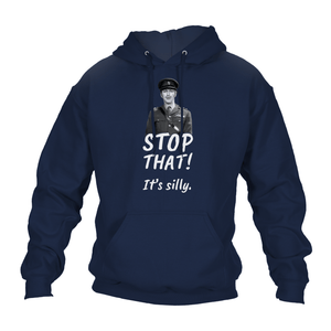 Funny Hoodie Stop That It's Silly