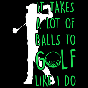 Funny Golf Shirts Takes A Lot T Shirt