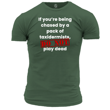 Taxidermists T Shirt