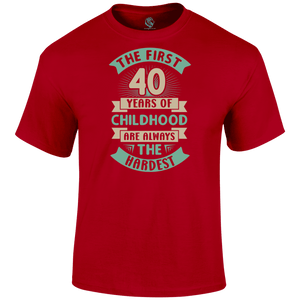 The First Forty T Shirt