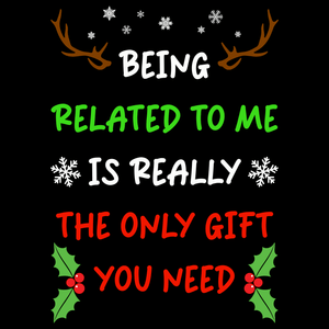 Funny Christmas Jumper The Only Gift