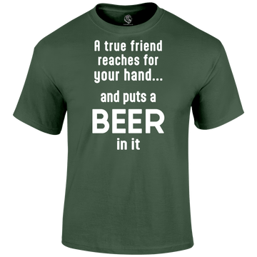 True Friend T Shirt