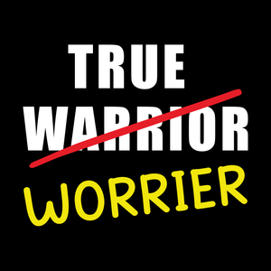 True Worrier T Shirt