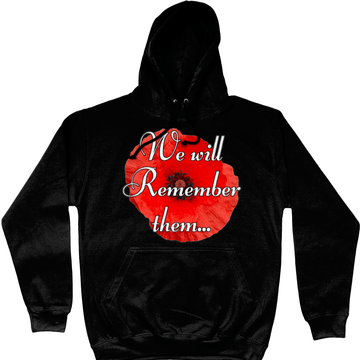 Remembrance Day Hoodie We Will Remember Them