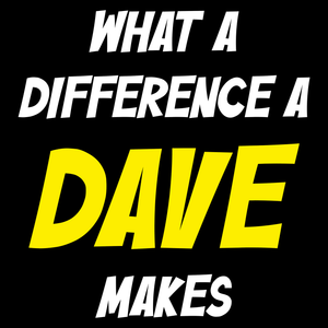 What A Difference Dave T Shirt