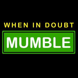 When In Doubt T Shirt