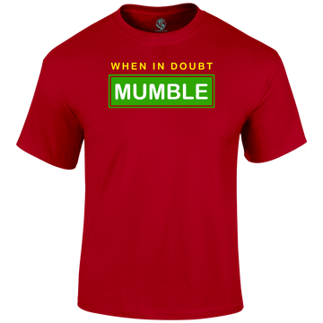 When In Doubt T Shirt