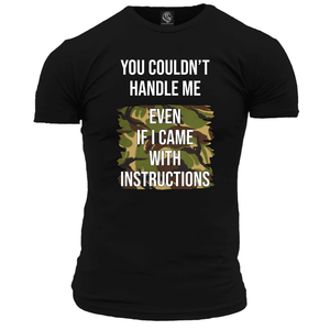 Veteran T Shirt You Couldn't Handle Me