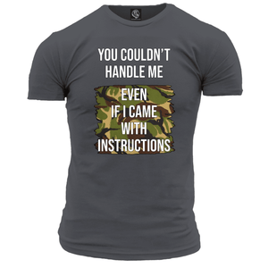Veteran T Shirt You Couldn't Handle Me