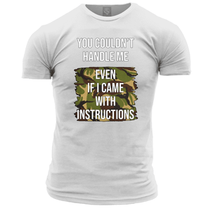 Veteran T Shirt You Couldn't Handle Me