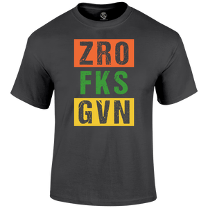Zero Given T Shirt