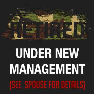 Retired Under New Management Tee (DPM)