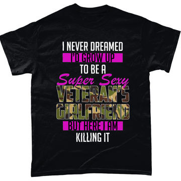 Black / Small Super Sexy Veteran's Girlfriend T Shirt