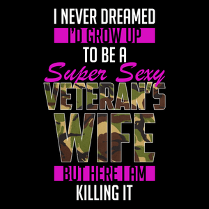 Super Sexy Veteran's Wife T Shirt