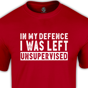 Mens Graphic T Shirts, red shirt and text in my defence i was left unsupervised