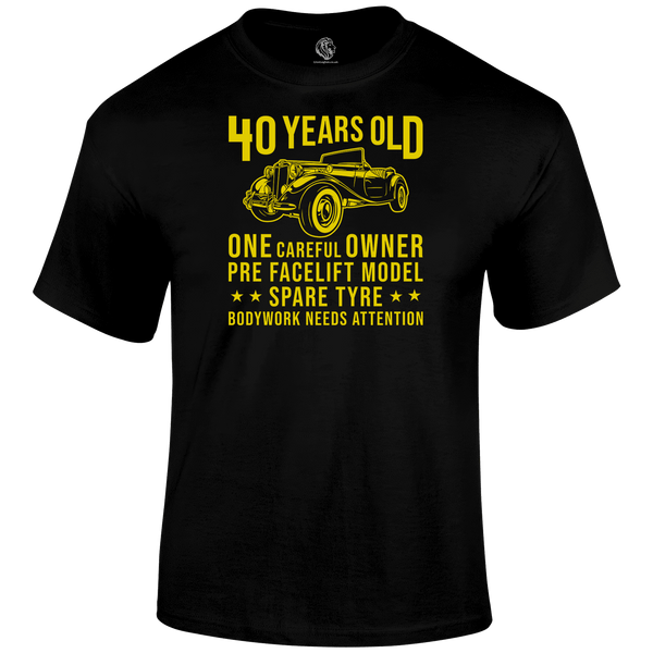 40 Years Old T Shirt