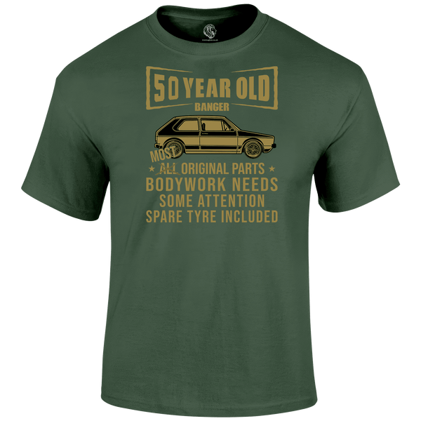 50 Year Old Banger T Shirt