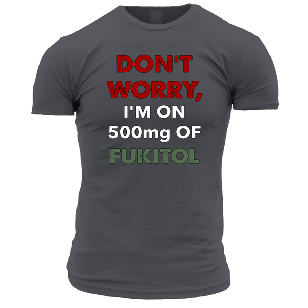 500mg Of Fukitol T Shirt