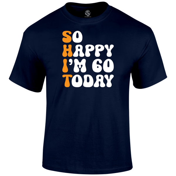 60 Today T Shirt