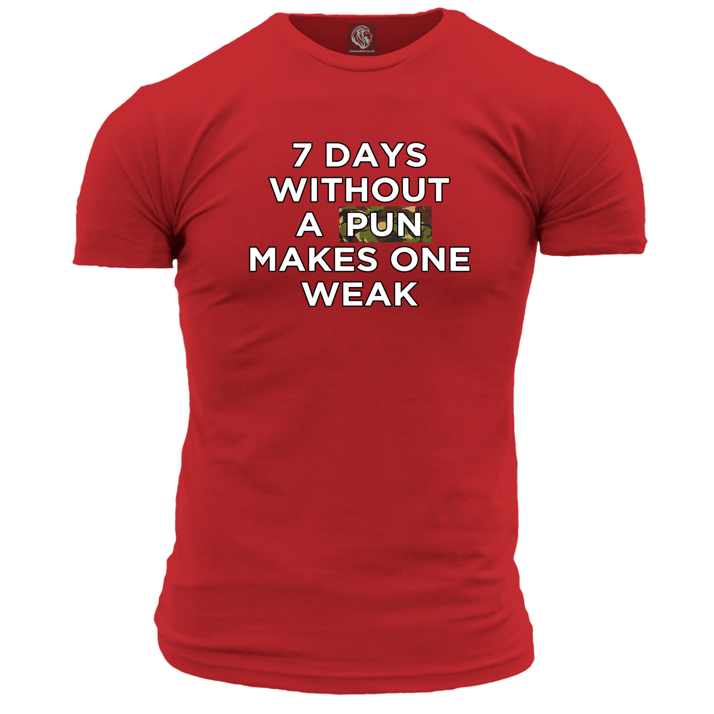 7 Days Without A Pun Unisex T Shirt