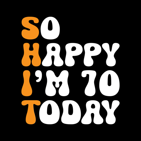 70 Today T Shirt