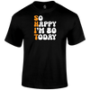 80 Today T Shirt