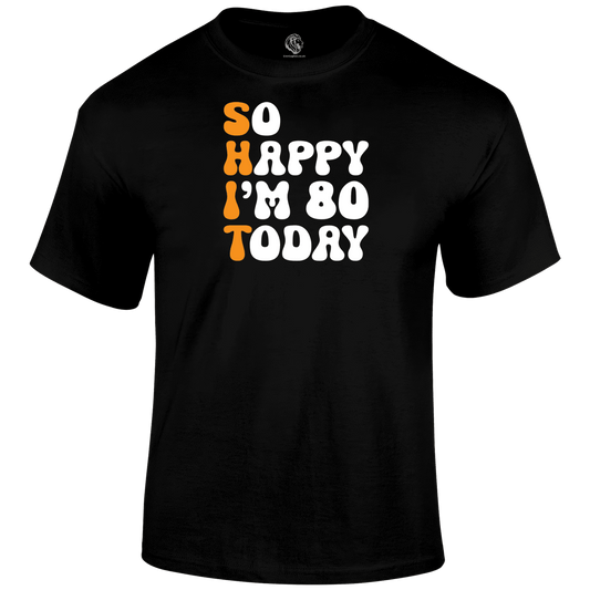 80 Today T Shirt