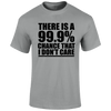 99% Chance T Shirt by Lion Legion 