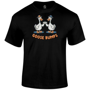 Goose Bumps Funny T Shirt