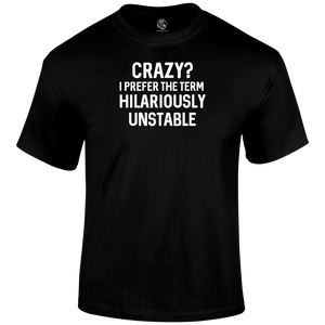 Crazy T Shirt