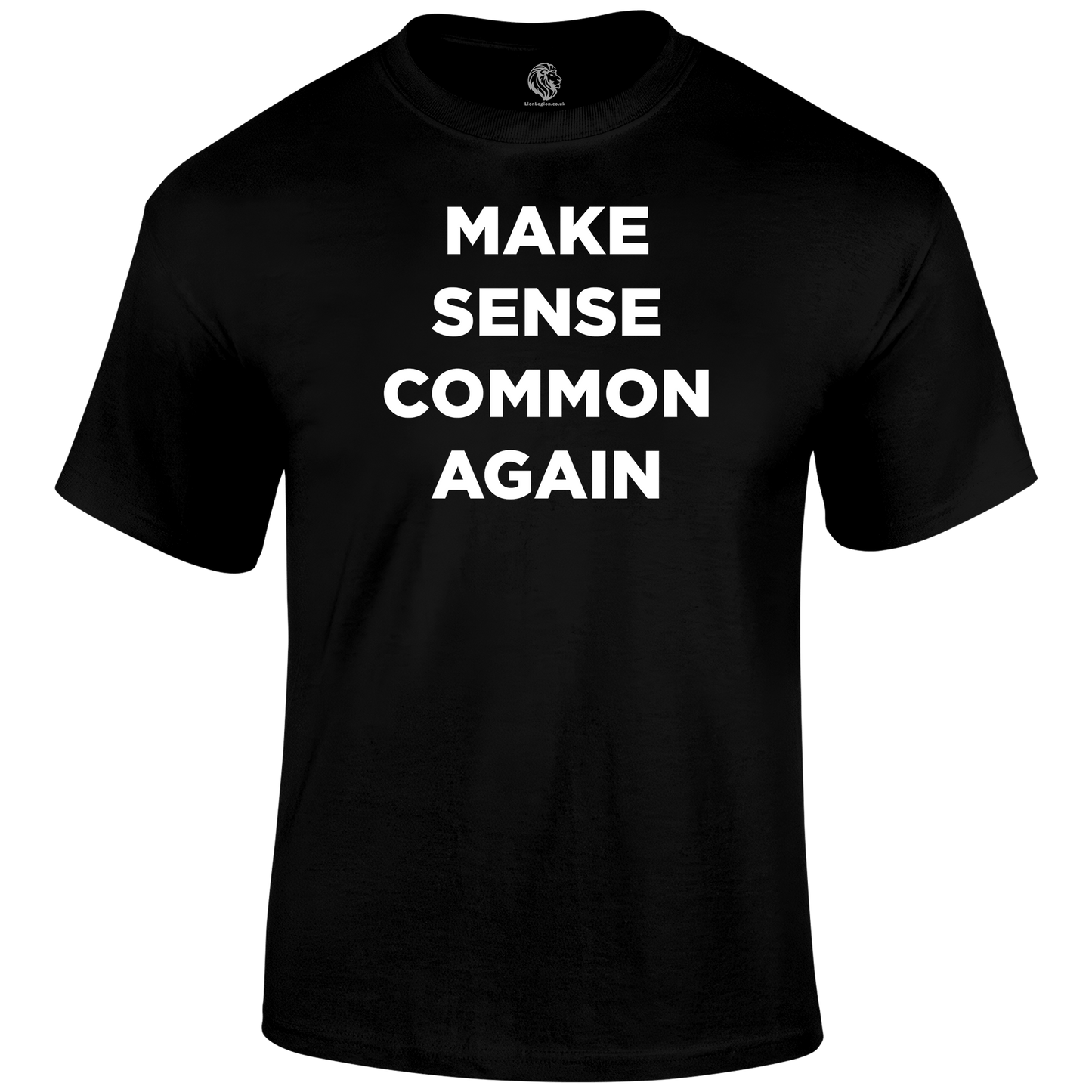 Common Sense Funny T Shirt by Lion Legion 