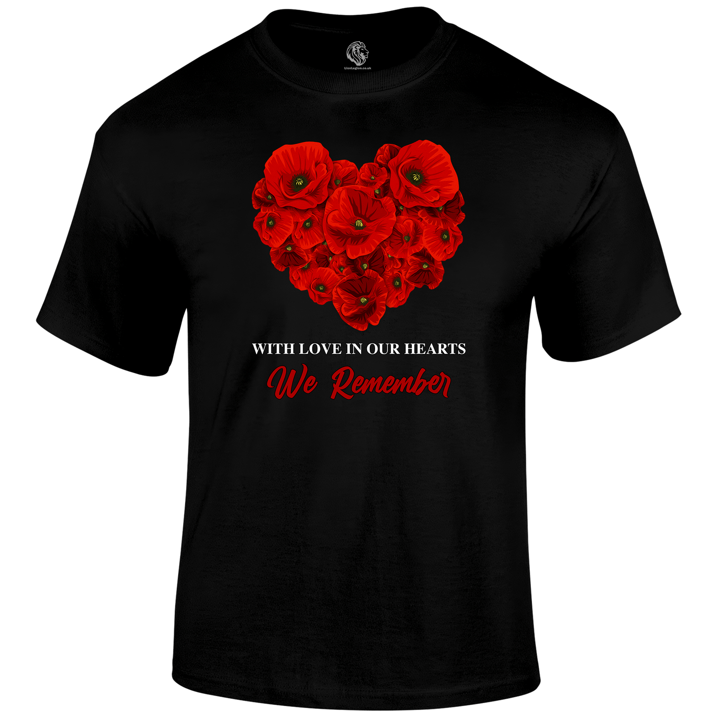 With Love Remembrance T‑Shirt by Lion Legion 
