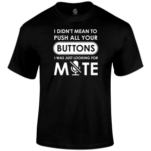 Looking For Mute T Shirt