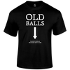 Old Balls Funny T Shirt by Lion Legion 