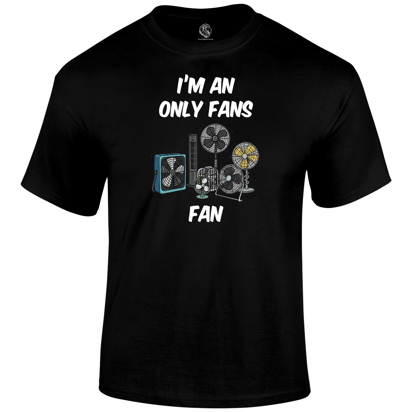 Only Fans Funny T Shirt by Lion Legion 