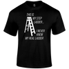 Step Ladder T Shirt by Lion Legion 