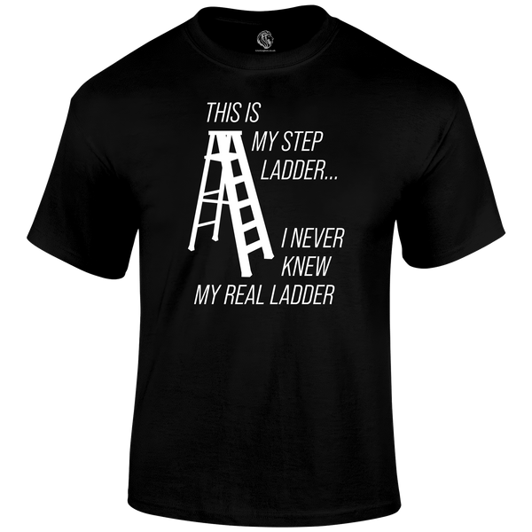 Step Ladder T Shirt by Lion Legion 