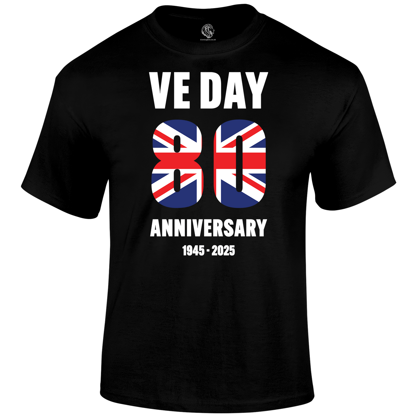 VE Day 80th T Shirt by Lion Legion 