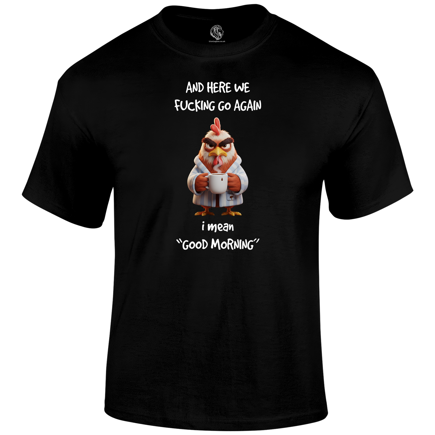 Good Morning Funny T Shirt