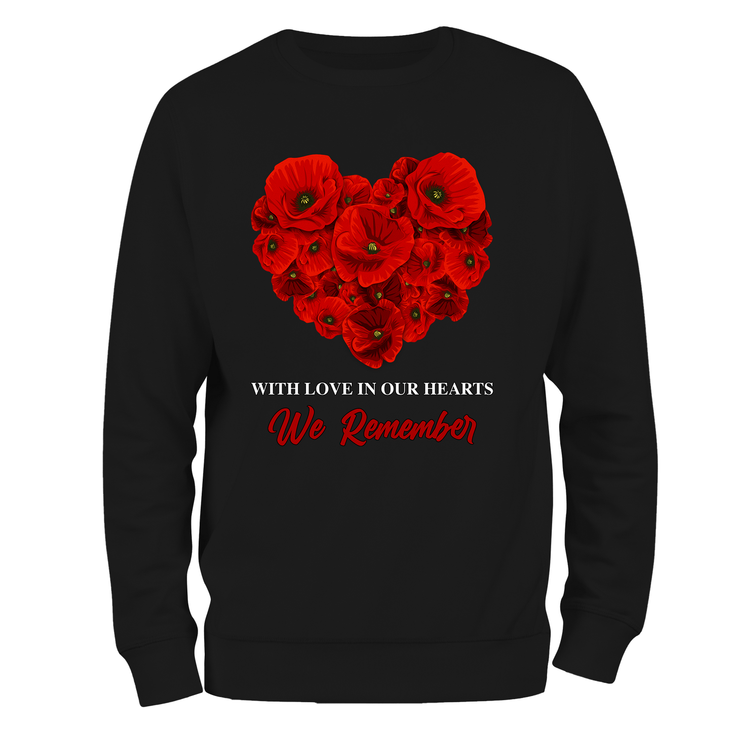 With Love Remembrance Sweatshirt by Lion Legion 