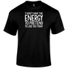 No Energy T Shirt by Lion Legion 