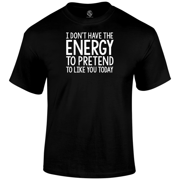 No Energy T Shirt by Lion Legion 