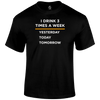 3 Times A Week T Shirt by Lion Legion 