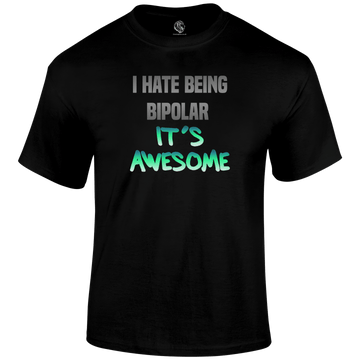 Bipolar T Shirt