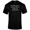 Quantum Physics T Shirt by Lion Legion 